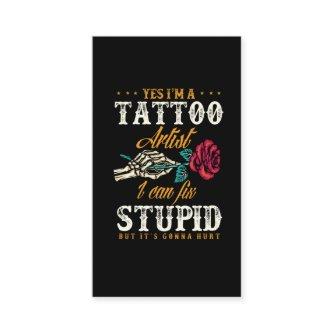 Funny Tattoo Artist Sarcastic Quote