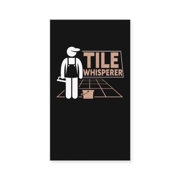 Funny Tiler Father Craftsman Tile Humor