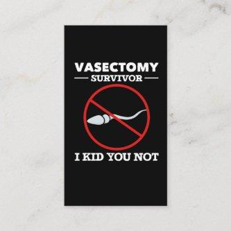 Funny Vasectomy Surgery Saying Adult Humor