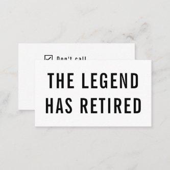 Gag Humor Funny Retirement The Legend Has Retired