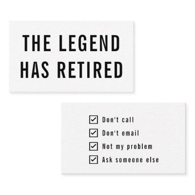 Gag Humor Funny Retirement The Legend Has Retired