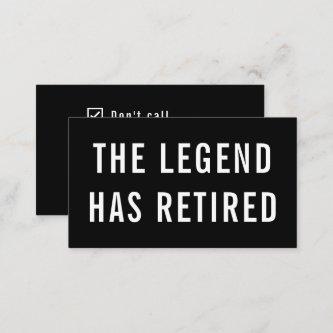 Gag Humor The Legend Has Retired Funny Retirement