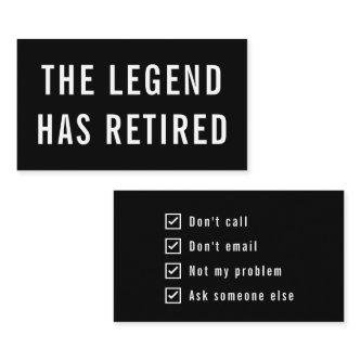 Gag Humor The Legend Has Retired Funny Retirement