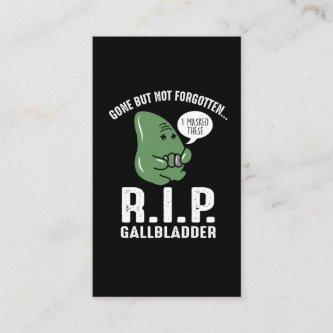 Gallbladder Gone But Not Forgotten