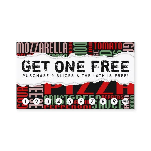 get one free PIZZA SLICE Loyalty Card