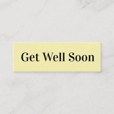 Get well soon/Good Luck   Mini