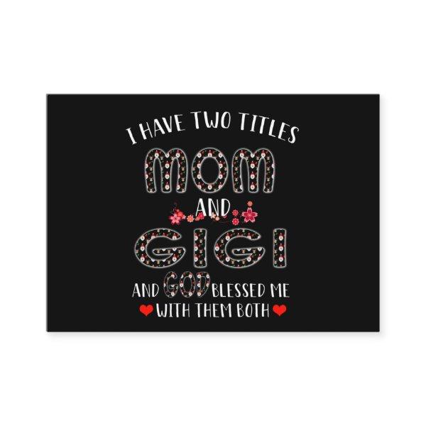 Gigi Lover | Mom And Gigi