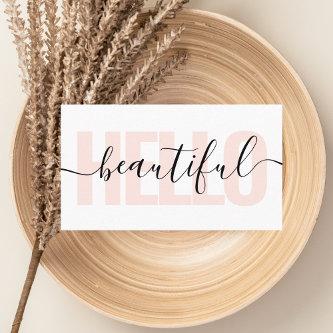 Girly Hello Beautiful Minimal Calligraphy Pink