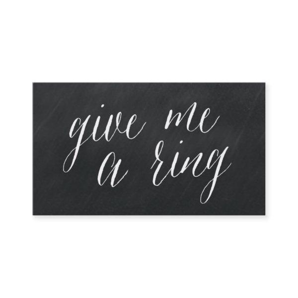Give Me A Ring Modern Chalkboard