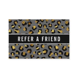 Glitter gold Gray leopard Salon Referral Customer
