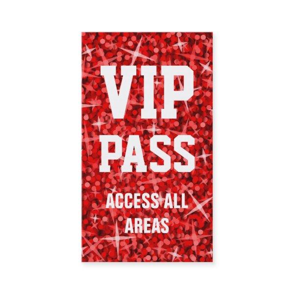 Glitz Red 'VIP PASS'