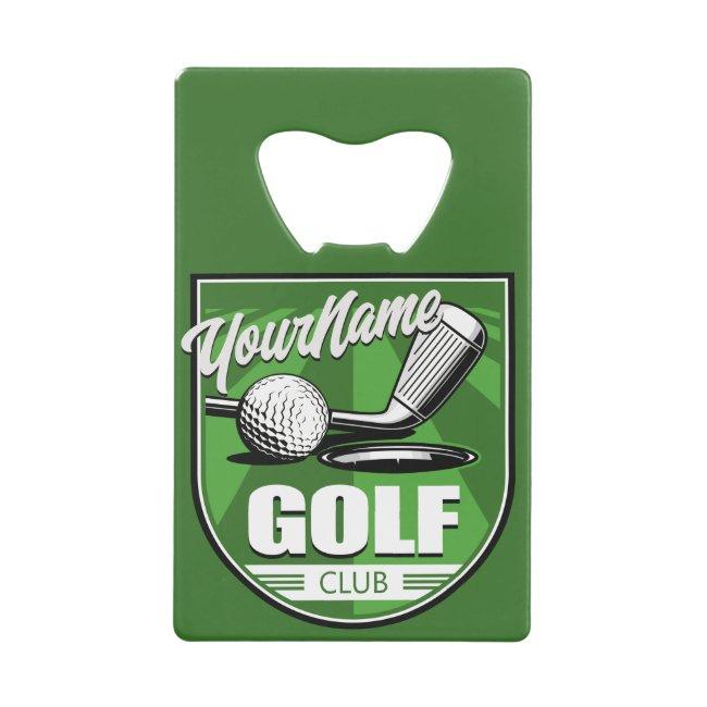 Golf Club NAME Pro Golfer Player Personalized Credit Card Bottle Opener