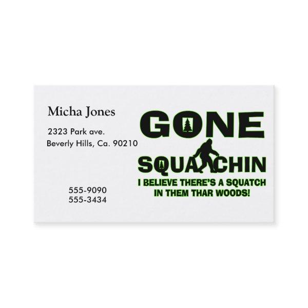 Gone Squatchin Bigfoot In Woods