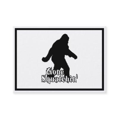 Gone Squatchin'