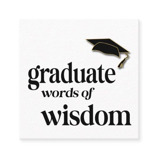 Graduation Party Words Of Wisdom Advice Square