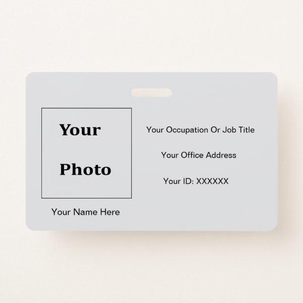 Grey White Photo Elegant Text Templates Employee Badge