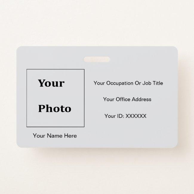 Grey White Photo Elegant Text Templates Employee Badge