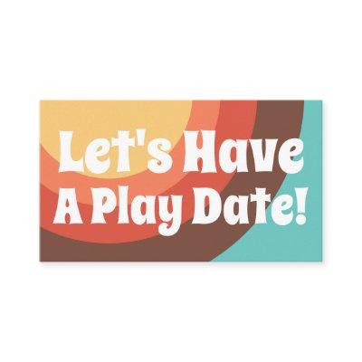 Groovy Modern Retro Bright Let's Have a Play Date Calling Card