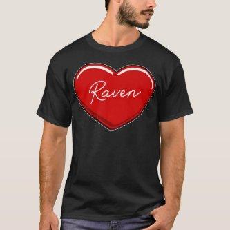 Hand Drawn Heart Raven - First Name Hearts I Love T-Shirt