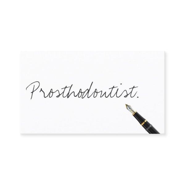 Hand Written Script Minimalist Prosthodontics