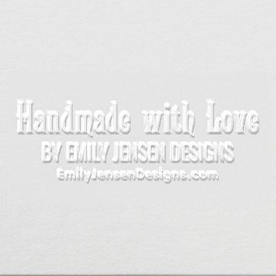 Handmade With Love #5 Business Name Website URL Embosser