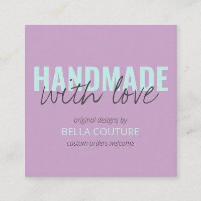 Handmade with Love Oversized Typography Lilac Square