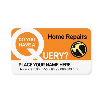 Handyman's DO YOUR HAVE A QUERY