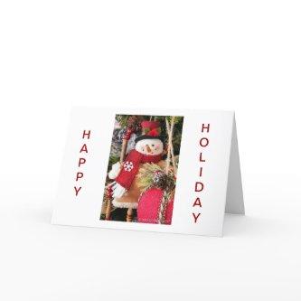 HAPPY HOLIDAY - PERSONAL/BUSINESS SNOWMAN GREETING