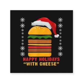 Happy Holidays With Cheese  Christmas Cheeseburger Square