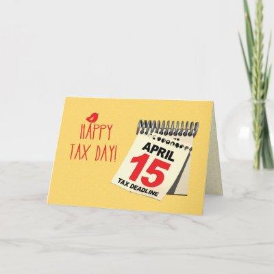 Happy Tax Day Calendar, April 15, Humor Card