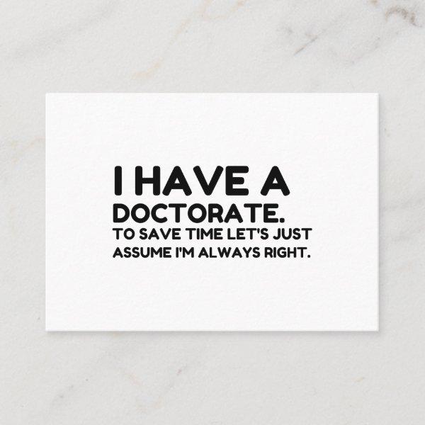 HAVE A DOCTORATE