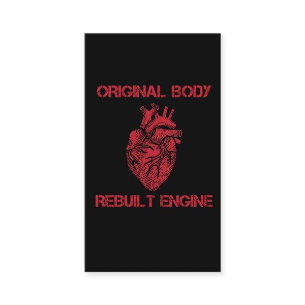 Heart Transplant Rebuilt Engine Bypass Get well