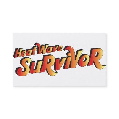 Heat Wave Survivor