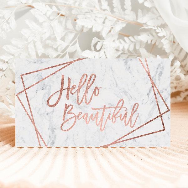 Hello beautiful rose gold script geometric marble