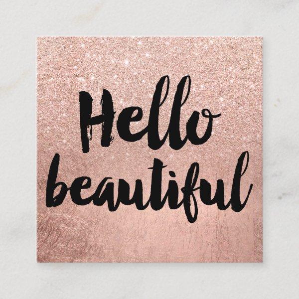 Hello beautiful typography rose gold glitter 2 square