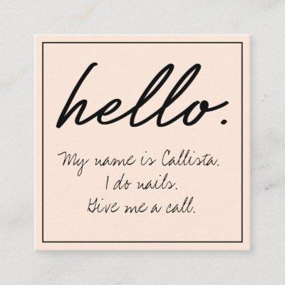 Hello I Do Quote Modern Blush Pink Typography Square