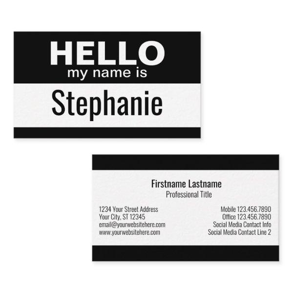 Hello my name is - Black - Business Contact Info