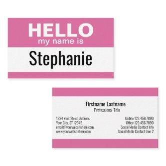 Hello my name is - Pink - Business Contact Info