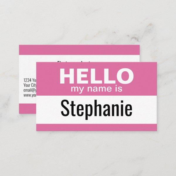 Hello my name is - Pink - Business Contact Info