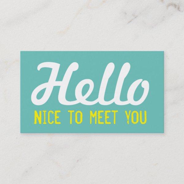 "HELLO Nice to meet you" Teal Grunge Font
