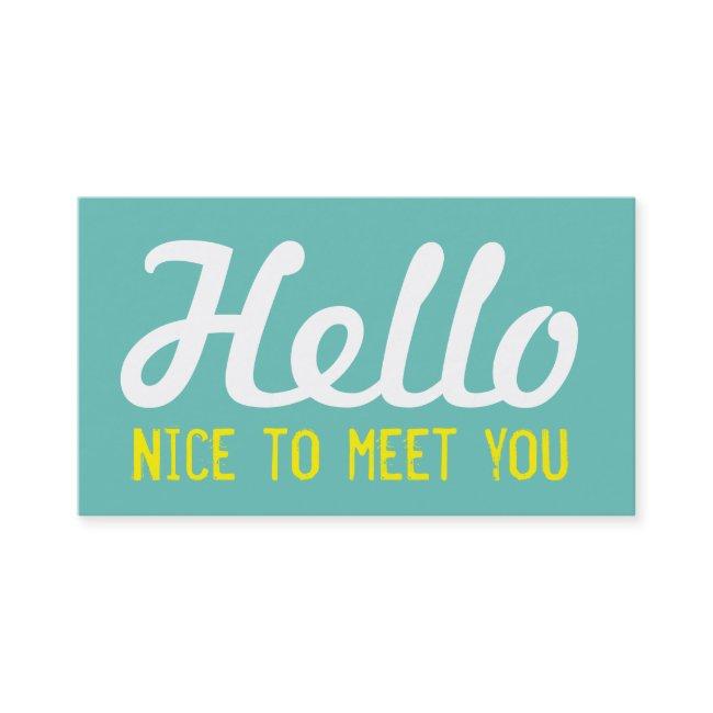 "HELLO Nice to meet you" Teal Grunge Font