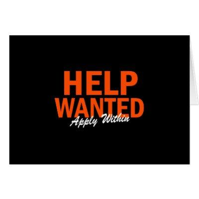 Help Wanted Apply Within