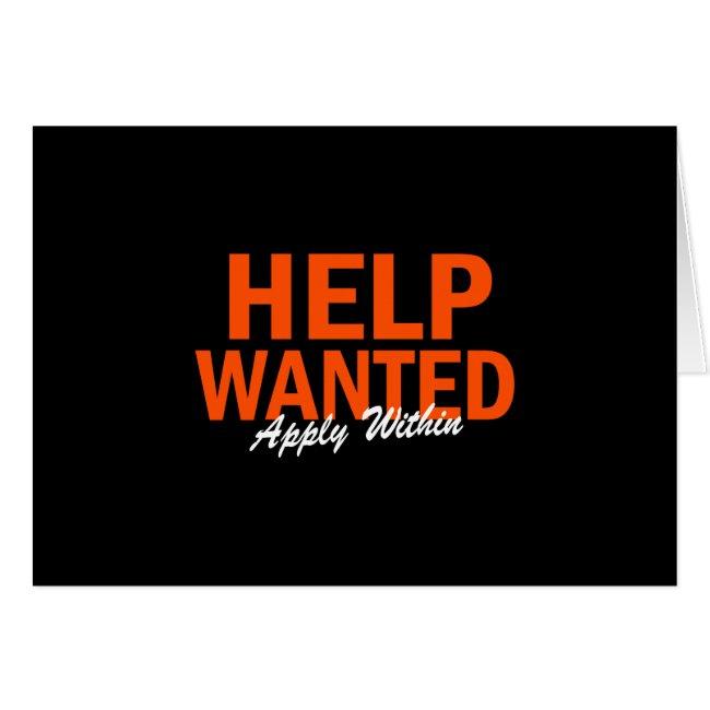 Help Wanted Apply Within