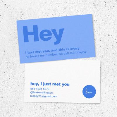 Hey I Just Met You | Fun Blue Dating Call Me