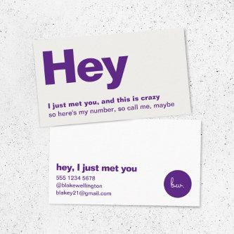 Hey I Just Met You | Fun Purple Dating Call Me