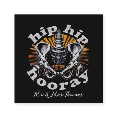 Hip Hip Hooray Funny Hip Replacement Surgery  Square
