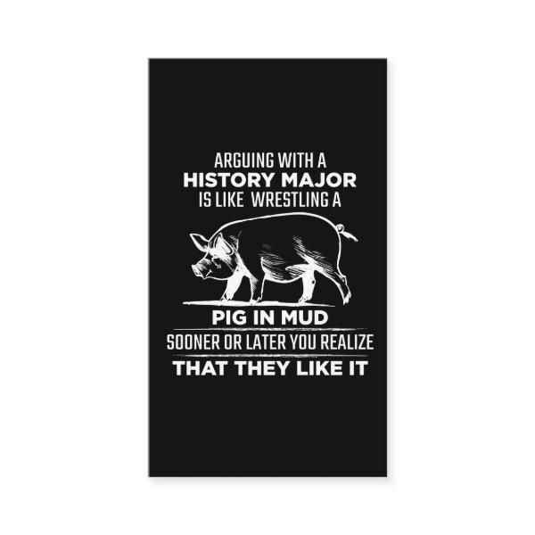 History Major Arguing Pig School Teacher