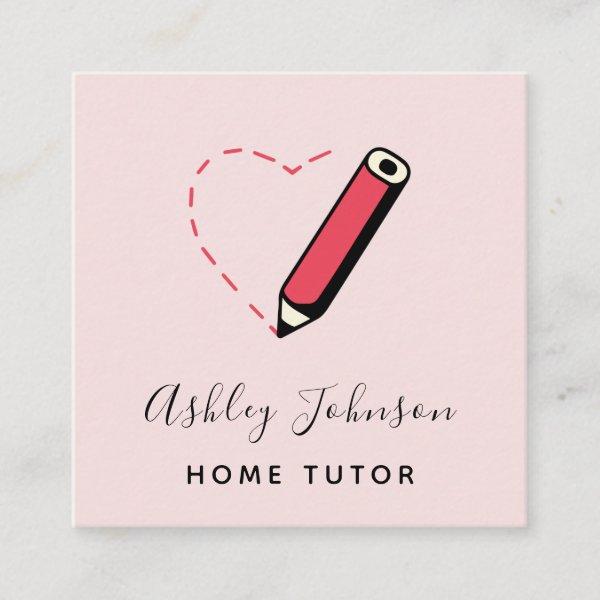 Home Tutor Teacher Educator Cute Pencil Baby Pink Square
