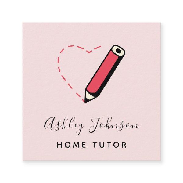 Home Tutor Teacher Educator Cute Pencil Baby Pink Square