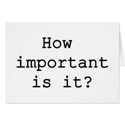 How Important Is It Slogan Quote Typography